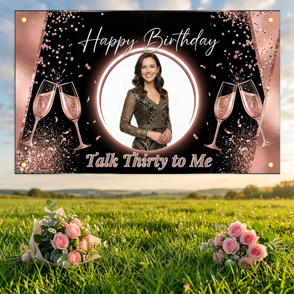 Custom Photo Birthday Banner, Personalized Picture Frame Sign, Rose Gold & Black Talk Thirty To Me Backdrop, Large 71"x43"